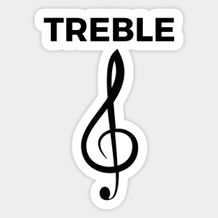 Treble Clef - Funny Music Puns Text On Top Sticker